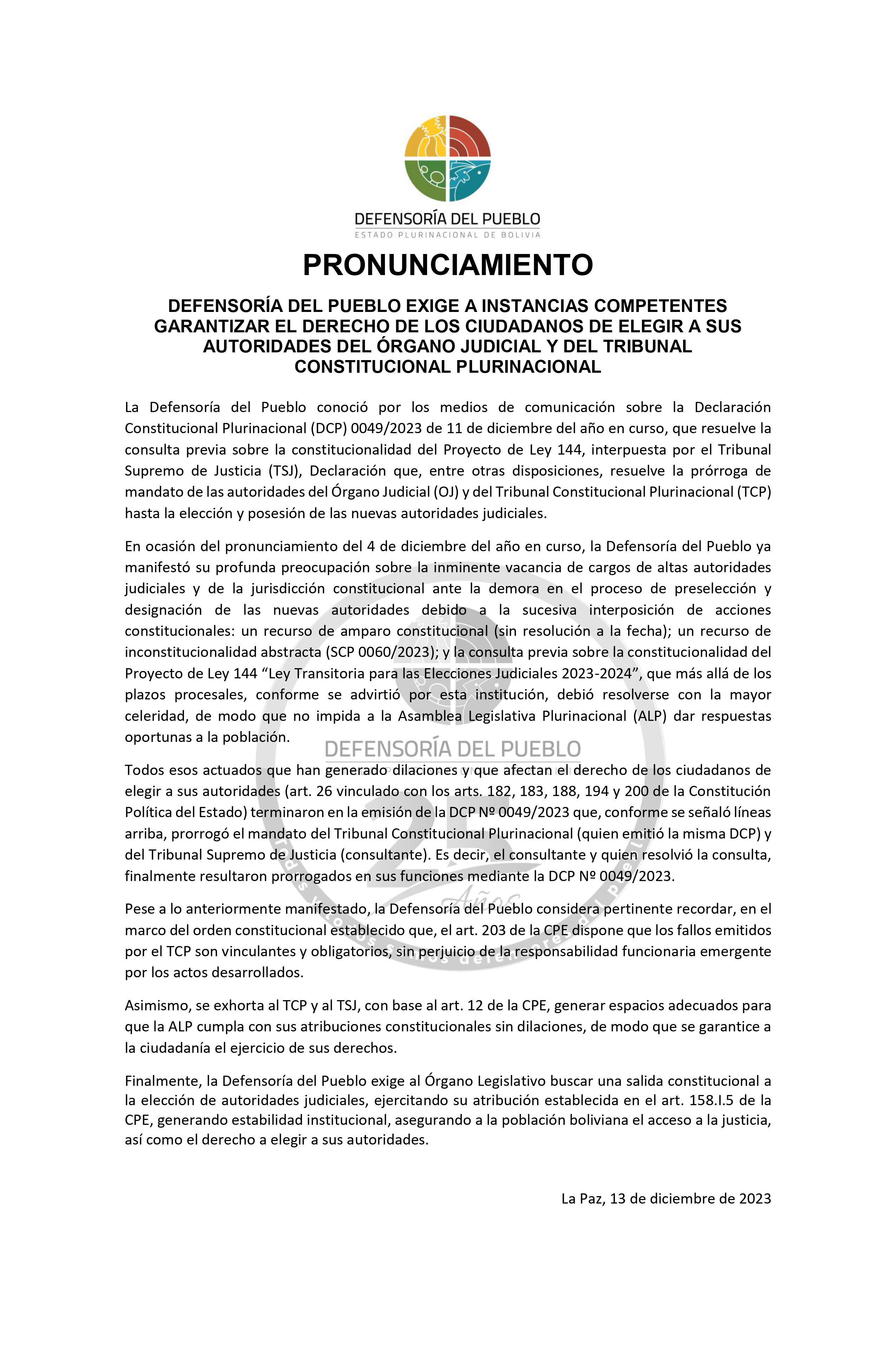 DEFENSORÍA DEL PUEBLO EXIGE A INSTANCIAS COMPETENTES GARANTIZAR EL DERECHO DE LOS CIUDADANOS DE ELEGIR A SUS AUTORIDADES DEL ÓRGANO JUDICIAL Y DEL TRIBUNAL CONSTITUCIONAL PLURINACIONAL