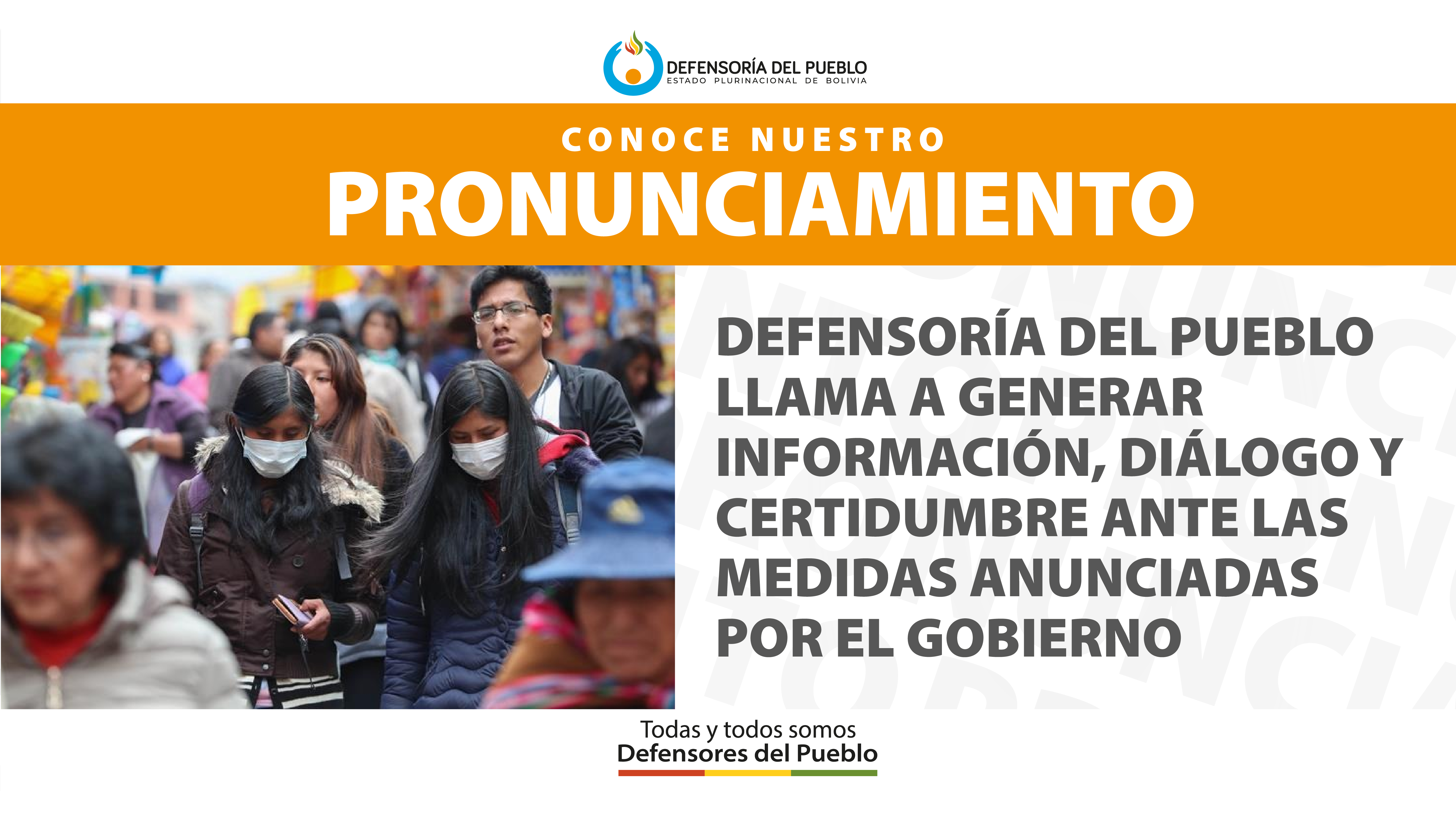 DEFENSORÍA DEL PUEBLO LLAMA A GENERAR INFORMACIÓN, DIÁLOGO Y CERTIDUMBRE ANTE LAS MEDIDAS ANUNCIADAS POR EL GOBIERNO