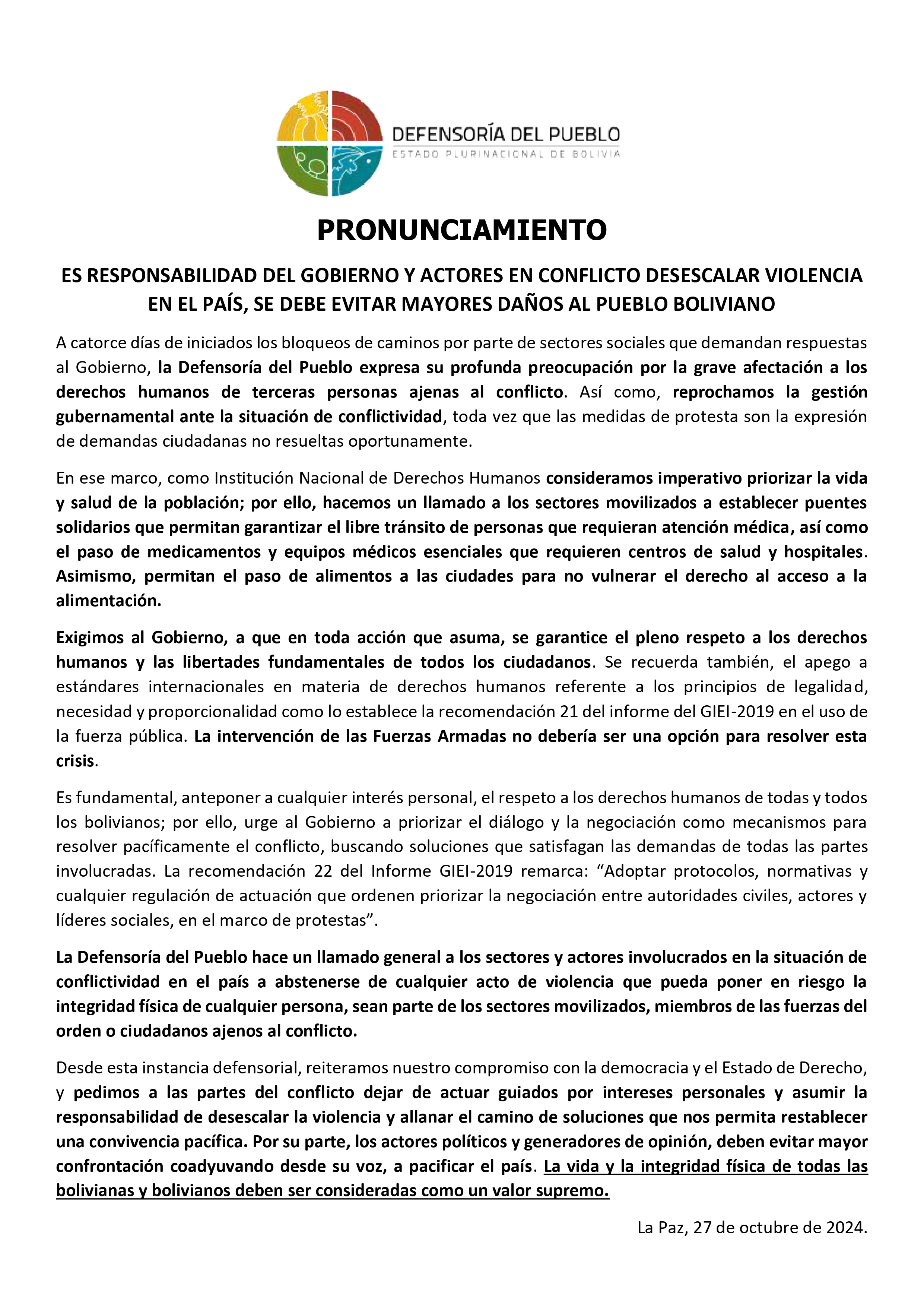 ES RESPONSABILIDAD DEL GOBIERNO Y ACTORES EN CONFLICTO DESESCALAR VIOLENCIA EN EL PAÍS, SE DEBE EVITAR MAYORES DAÑOS AL PUEBLO BOLIVIANO