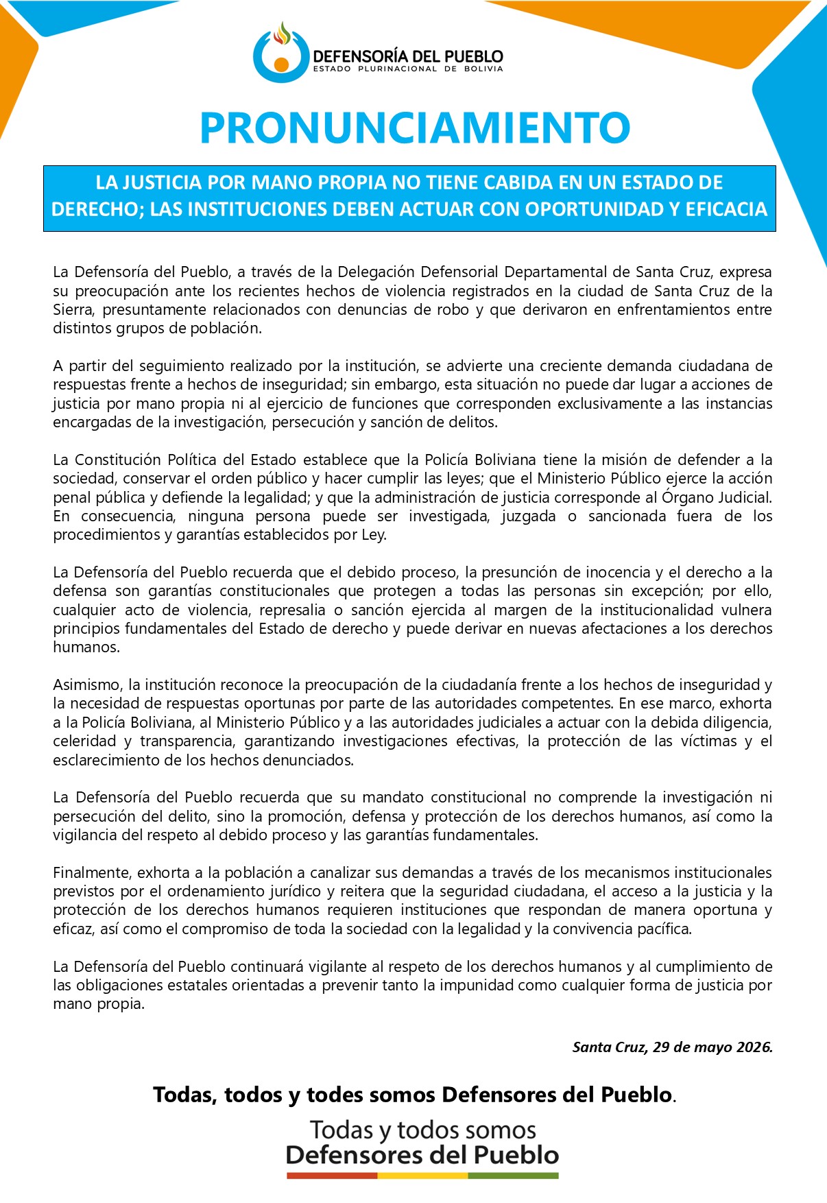 LA JUSTICIA POR MANO PROPIA NO TIENE CABIDA EN UN ESTADO DE DERECHO; LAS INSTITUCIONES DEBEN ACTUAR CON OPORTUNIDAD Y EFICACIA