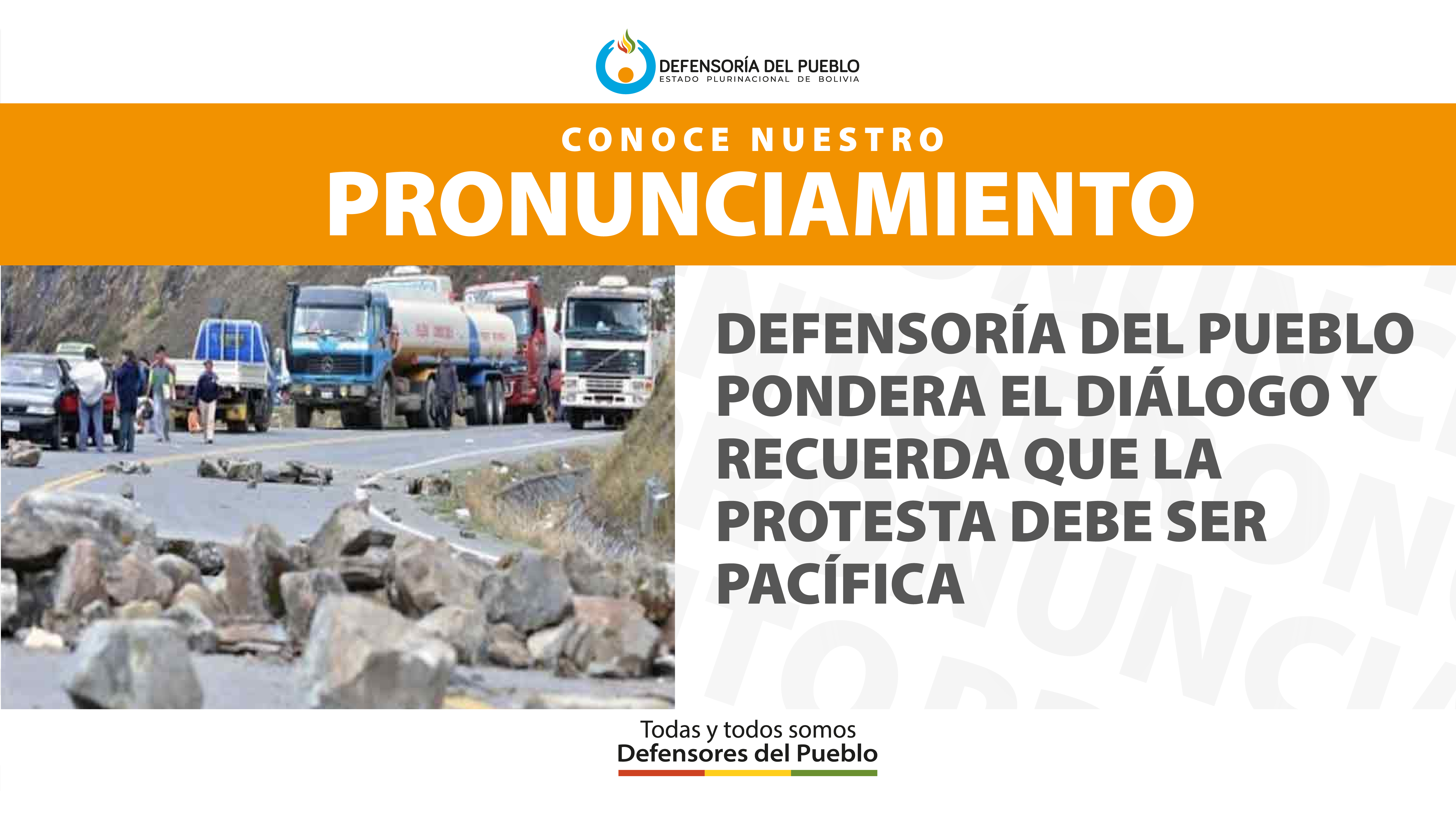 DEFENSORÍA DEL PUEBLO PONDERA EL DIÁLOGO Y RECUERDA QUE LA PROTESTA DEBE SER PACÍFICA