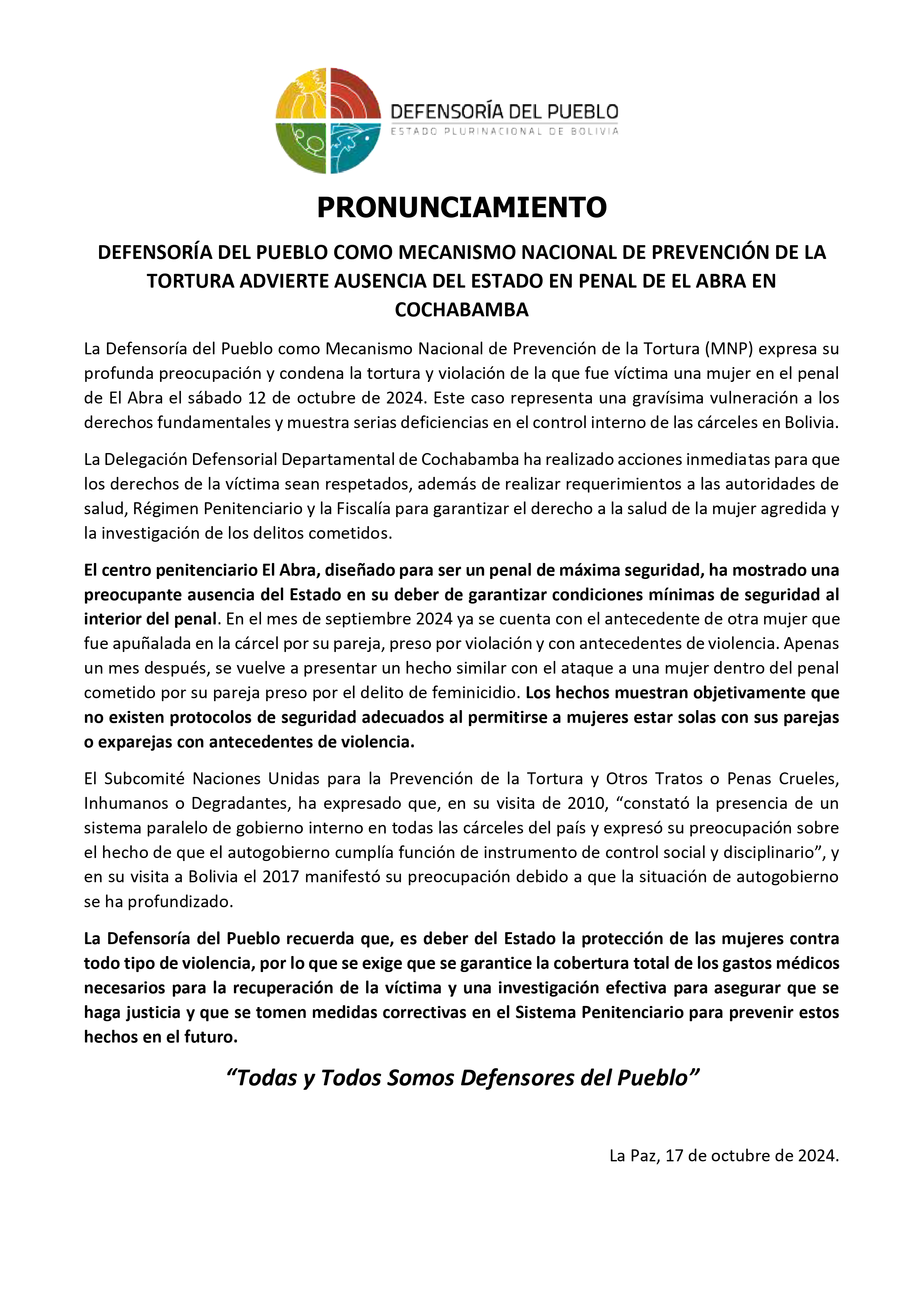 DEFENSORÍA DEL PUEBLO COMO MECANISMO NACIONAL DE PREVENCIÓN DE LA TORTURA ADVIERTE AUSENCIA DEL ESTADO EN PENAL DE EL ABRA EN COCHABAMBA