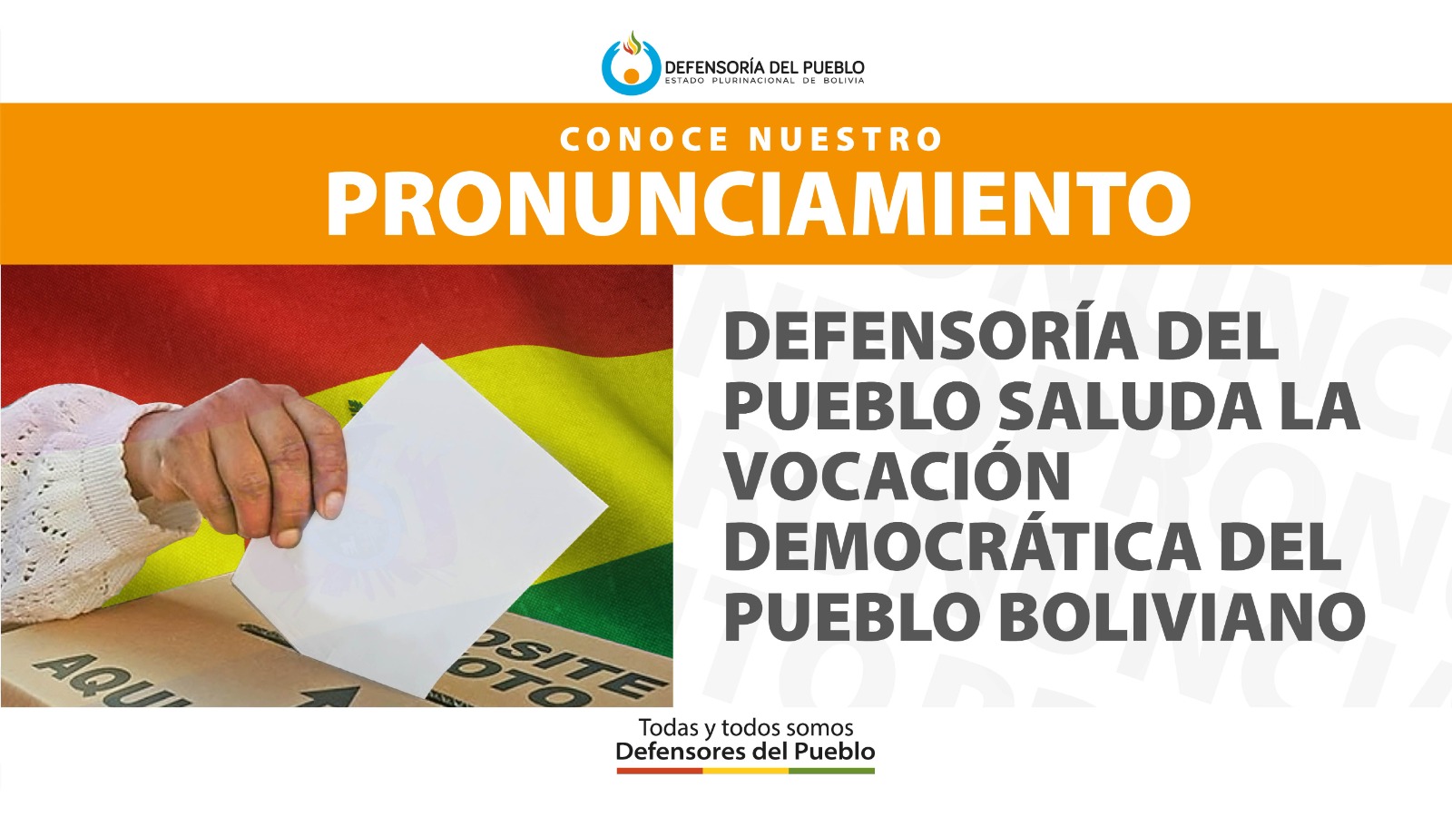 DEFENSORÍA DEL PUEBLO SALUDA LA VOCACIÓN DEMOCRÁTICA DEL PUEBLO BOLIVIANO