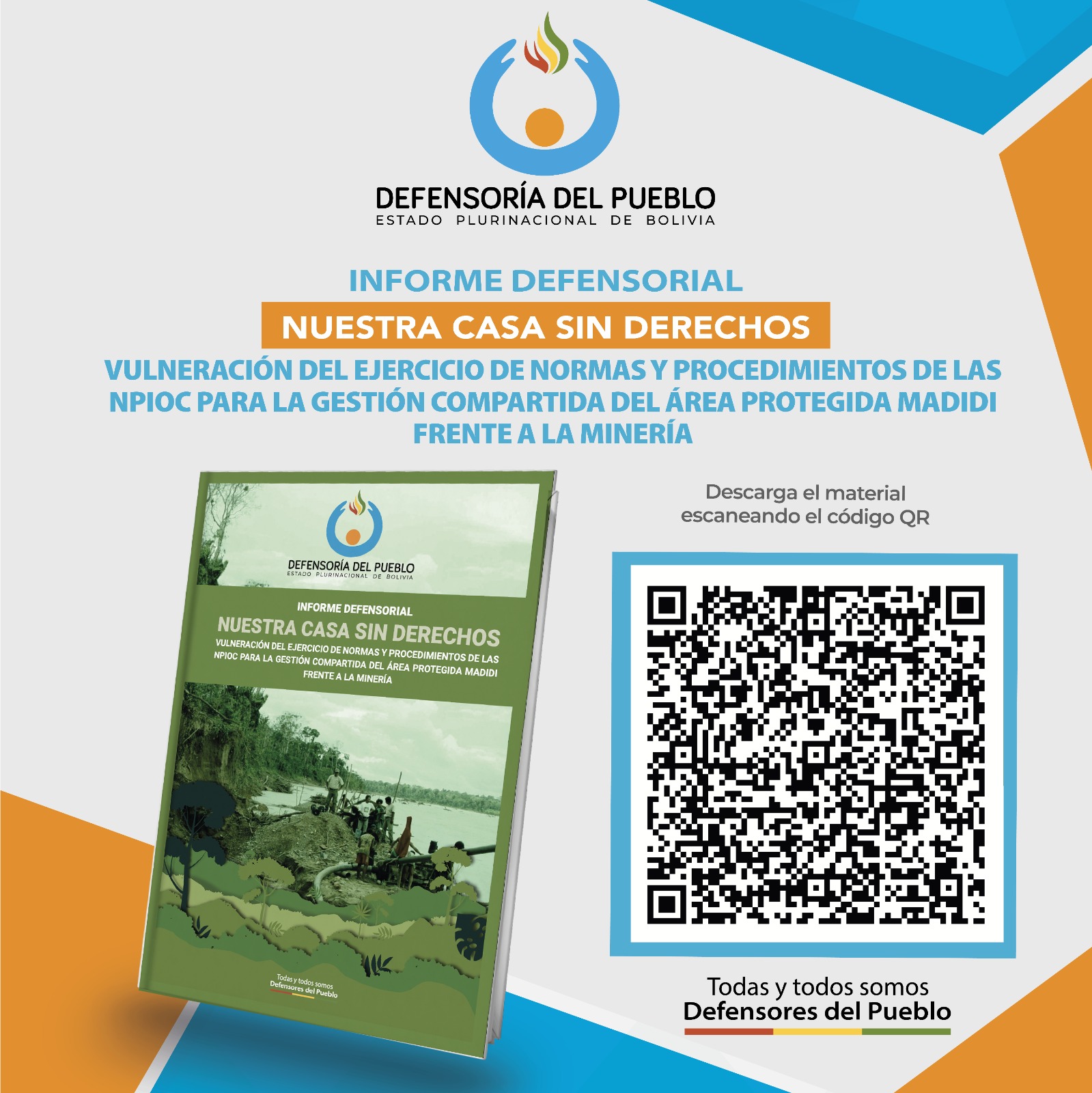 INFORME DEFENSORIAL IDENTIFICA QUE LA MINERÍA AURÍFERA AFECTA AL MENOS CUATRO DERECHOS HUMANOS DE LAS COMUNIDADES INDÍGENAS ORIGINARIO CAMPESINAS