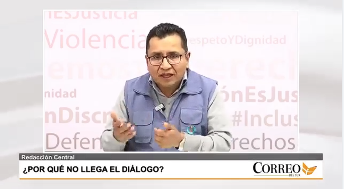 Defensor del Pueblo urge a humanizar las medidas de protesta y promover el diálogo