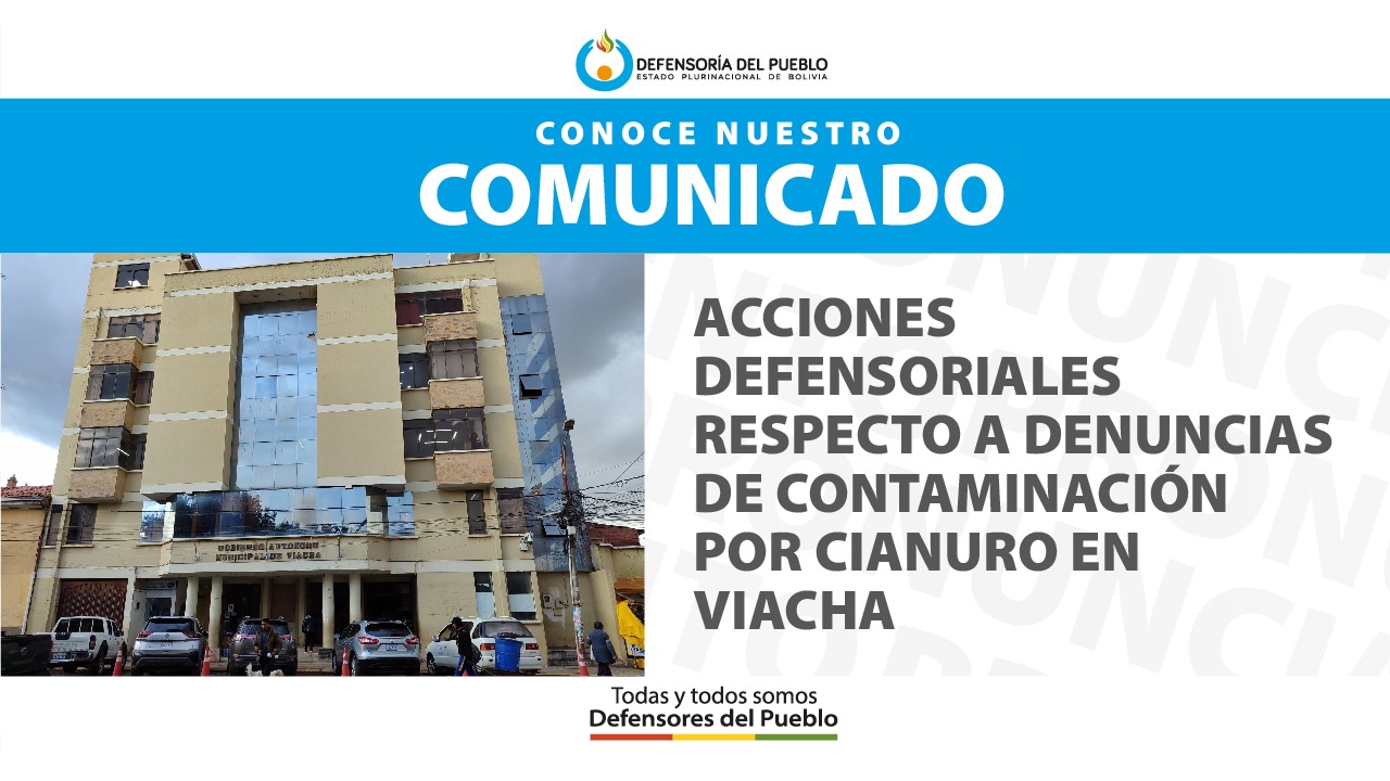 ACCIONES DEFENSORIALES RESPECTO A DENUNCIAS DE CONTAMINACIÓN POR CIANURO EN VIACHA